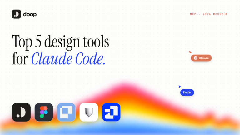 Best design MCP for Claude Code cover — top 5 design tools for Claude Code: Doop, Figma, Paper, Pencil and Magic by 21st.dev